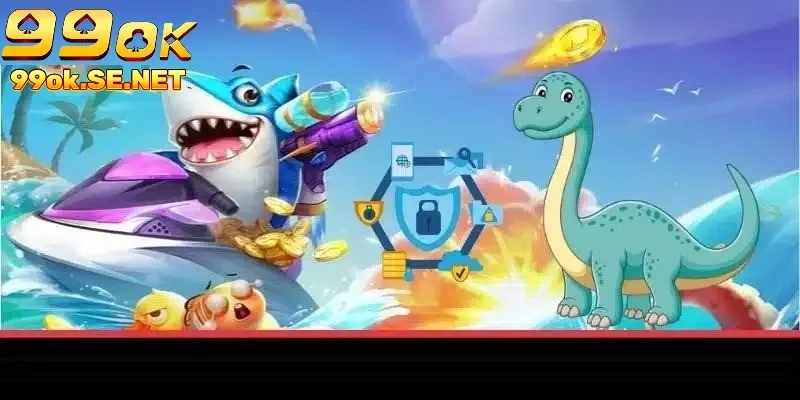 Bắn cá khủng long nên tham gia tại 99OK